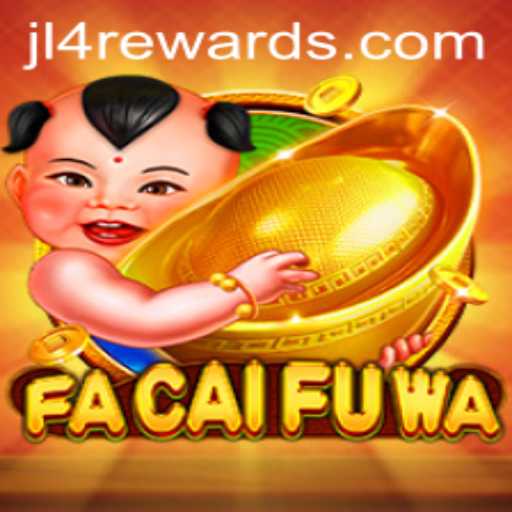 Exploring the Enchanting World of FaCaiFuWa: A Comprehensive Guide with JL4 Insights